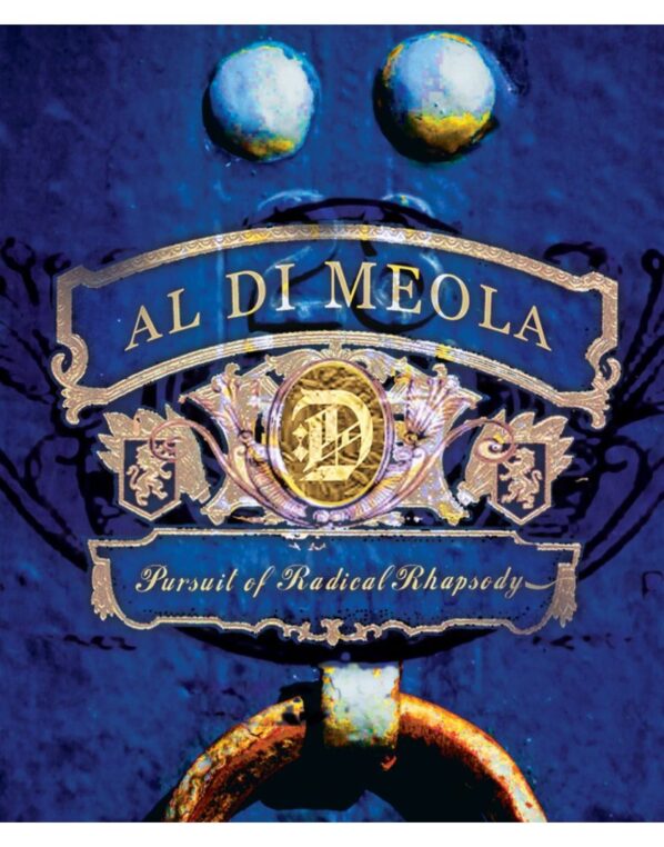 AL DI MEOLA - Pursuit Of Radical Rhapsody Audiofil (180 gr, 45 RPM) hanglemez